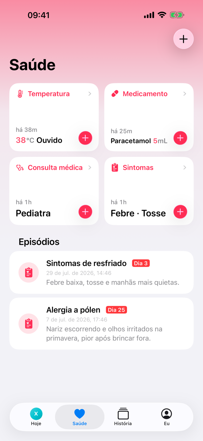 Tela Saúde com registros rápidos e um episódio de doença ativo.